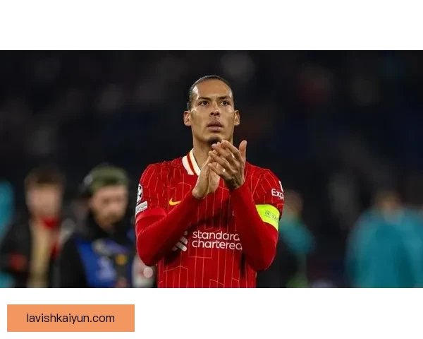 范戴克持续提升，英超赛季最佳潜力值得关注