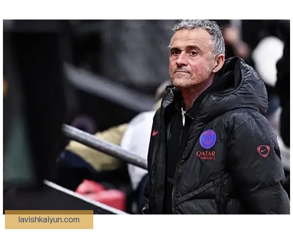 恩里克球队进球模式分析：表现稳健，战术逐渐成熟